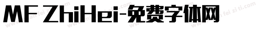 MF ZhiHei字体转换